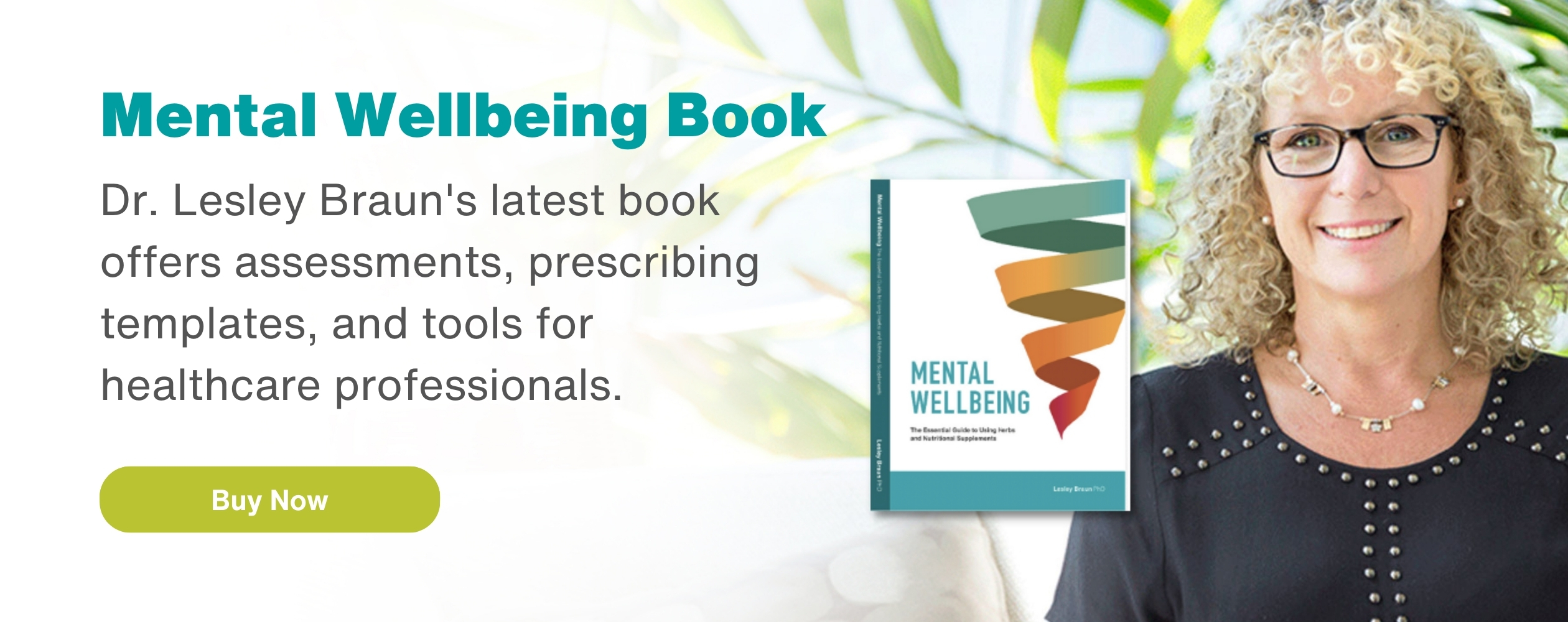 The Essential Guide to Using Herbs and Nutritional Supplements - Dr Lesley Braun Book