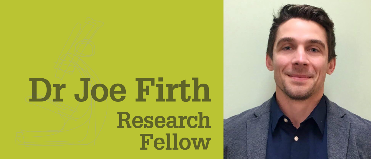  Dr Joseph Firth Research Fellow, NICM  Western Sydney University 